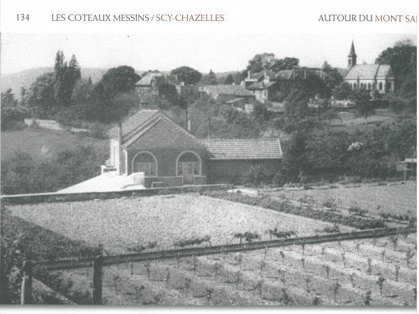 Les coteaux messins, Scy-Chazelles. (carte postale ancienne, pas de date indiquée)